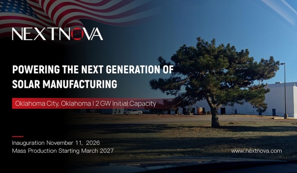 Nextnova Announces Advanced U.S. Solar Cell Manufacturing Facility